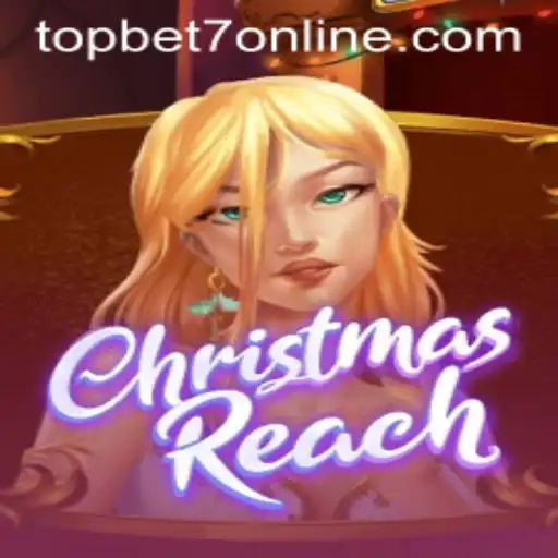 Discover the Exciting World of ChristmasReach: A Festive Adventure