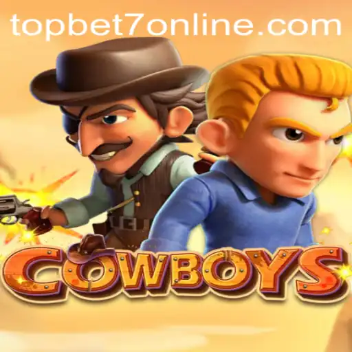 Discover the Thrills of COWBOYS with Topbet7