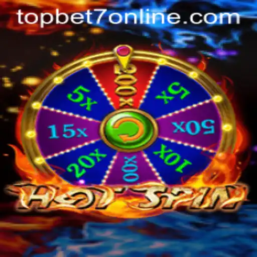 Exploring the Thrills of HotSpin and Its Connection with TopBet7